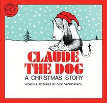 Claude the Dog: A Christmas Story