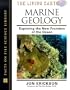 Marine Geology: Exploring the New Frontiers of the Ocean (Living Earth)