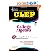 CLEP College Algebra (CLEP Test Preparation)
