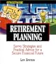 Retirement Planning: Savvy Strategies and Practical Advice for a Secure Financial Future (Streetwise)