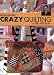 Barbara Randle's Crazy Quilting With Attitude