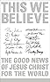 This We Believe