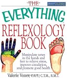 The Everything Reflexology Book