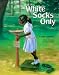 Books : White Socks Only
