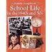 School Life in the 1940s and 50s (Family Scrapbook)