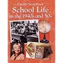 School Life in the 1940s and 50s (Family Scrapbook)