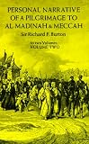 Personal Narrative of a Pilgrimage to Al-Madinah and Mecca: Volume 2
