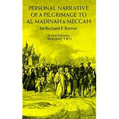 Personal Narrative of a Pilgrimage to Al-Madinah and Mecca: Volume 2