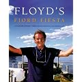 Floyd's Fjord Fiesta