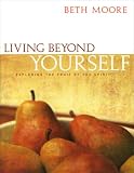 More details of book titled: Living Beyond Yourself: Exploring the Fruit Of The Spirit