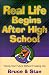 Book Real Life Begins After High School: Facing the Future Without Freaking Out
