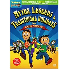 Myths, Legends & Traditional Holidays from Latin America