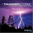 Thunderstorm: A Surround Sound Experiance