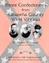Three Confederates From Kanawha County, West Virginia