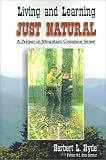 Living and Learning Just Natural: A Primer in Mountain Common Sense