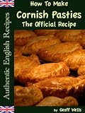 How To Make Cornish Pasties The Official Recipe (Authentic English Recipes)