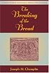 The Breaking Of The Bread: An Updated Hadnbook For Extraordinary Ministers Of Holy Communion