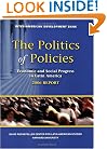 The Politics of Policies. Economic and Social Progress in Latin America. 2006 Report (Economic and Social Progress in Latin America, Annual Report)