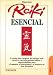 Books : Reiki Esencial / Essential Reiki: La guia mas completa del antiguo arte curativo con informacion inedita e imprescindible para el sanador, el practicante o el maestro de esta disciplin (New Age)