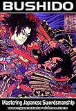 Bushido- Mastering japanese Swordsmanship