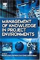 Management of Knowledge in Project Environments