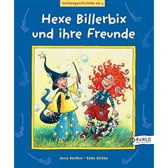 Hexe Billerbix und ihre Freunde. Vorlesegeschichte ab 4