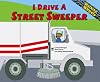 I Drive a Street Sweeper (Working Wheels)