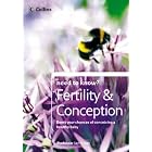 Need to Know: Fertility and Conception by Ian Greer
