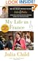 My Life in France (Movie Tie-In Edition)