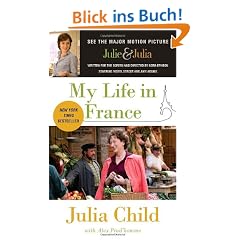 My Life in France (Movie Tie-In Edition)