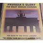 Prussia's Glory: Great German Marches ~ Band of the Royal Lancers