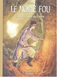 Revue Dargaud  / L'intégrale Le moine fou, tome 1 : He Pao, joyau du fleuve (tomes 1 à 5)