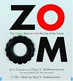 ZOOM: The Global Race to Fuel the Car of the Future