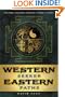 Western Seeker, Eastern Paths: Exploring Buddhism, Hinduism, Taoism & Tantra