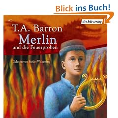 Merlin und die Feuerproben. 4 CDs
