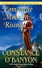 Comanche Moon Rising