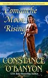 Comanche Moon Rising (Leisure Historical Romance)