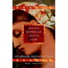 Aglaja Rewkinas letzte Liebe