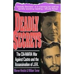 Deadly Secrets: The Cia-Mafia War Against Castro and the Assassination of J.F.K.