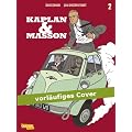 Kaplan & Masson, Band 2