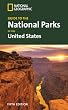 National Geographic Guide to the National Parks of the United States, 5th Ed. (National Geographic Guide to National Parks of the United States)