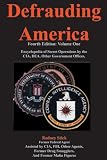 Defrauding America, 4th ed. Volume One: A Trojan Horse Legacy