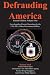 Books : Defrauding America, 4th ed. Volume One: A Trojan Horse Legacy