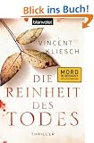 Die Reinheit des Todes: Roman