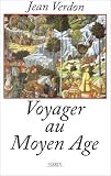 Voyager au moyen age