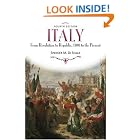 Italy Revolution to Republic, 1700 to the Present by  Spencer M. DiScala