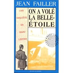 Les Enqu�tes de Marie Lester,tome 9 :On a vol� la Belle-Etoile!