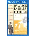 Les Enqu�tes de Marie Lester,tome 9 :On a vol� la Belle-Etoile!