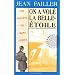Les Enqu�tes de Marie Lester,tome 9 :On a vol� la Belle-Etoile!