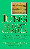Jung and the Lost Gospels Stephan Hoeller